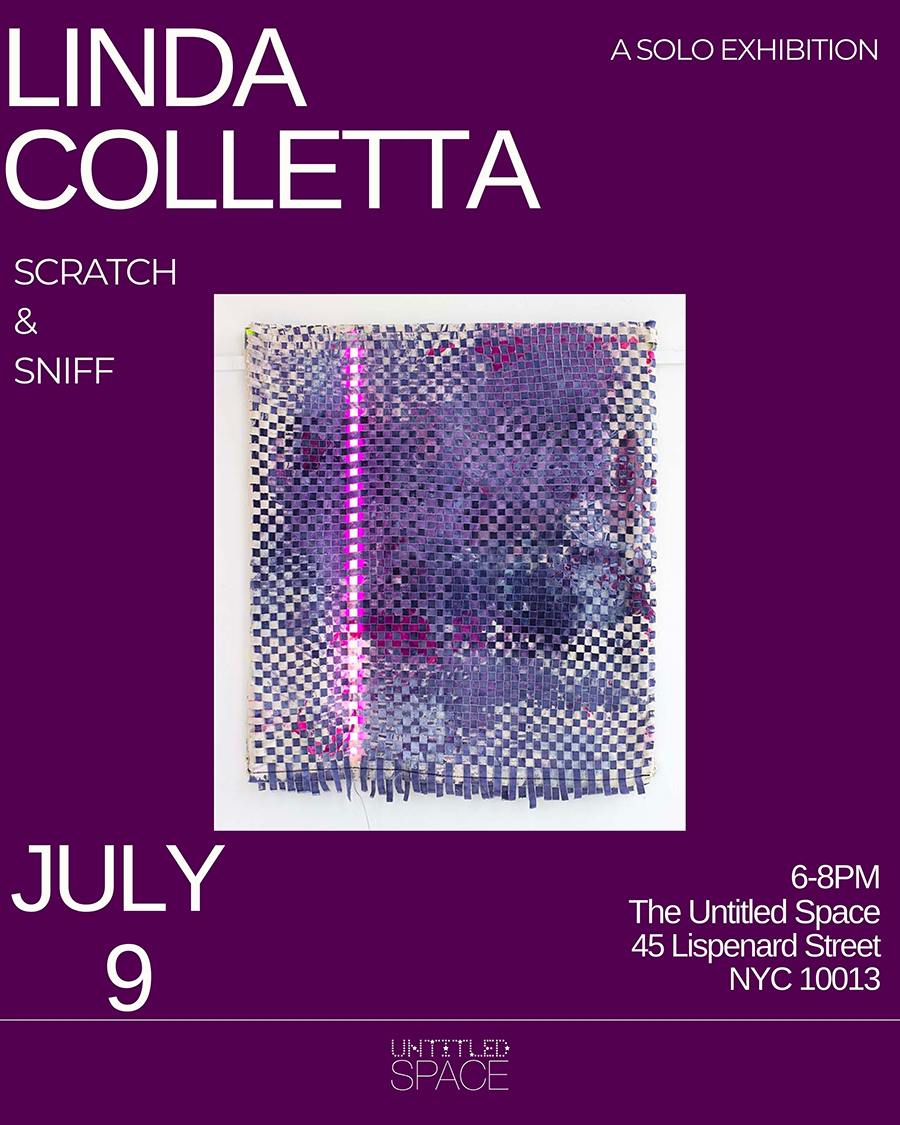 Linda Colletta "Scratch & Sniff" Solo Exhibition  was posted to the calendar